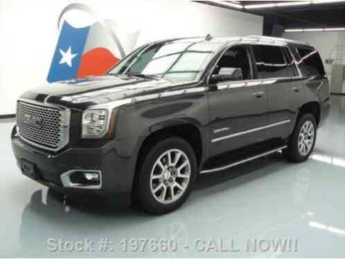 2015 GMC Yukon DENALI NAV REAR CAM 20 WHEELS